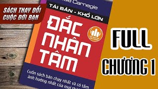 ĐẮC NHÂN TÂM  FULL Phần 1 NHỮNG THUẬT CĂN BẢN ĐỂ DẪN ĐẠO NGƯỜI  Sách Nói Kinh Doanh FULL 1 Tiếng [upl. by Bonni702]