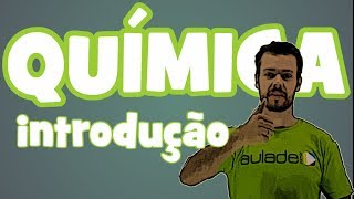 Química  Aula 1 Introdução à QuímicaMudanças de Estado Físico [upl. by Seaver965]