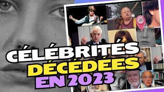 célébrités décédées en 2023 [upl. by Helyn]