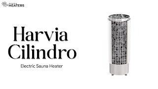 Sauna Heater lineup review  Harvia Cilindro [upl. by Ogdon]