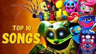 TOP 10 POPPY PLAYTIME CHAPTER 3 SONGS  DOGDAY HUGGY WUGGY MOMMY LONG LEGS PROTOTYPE 1006  MORS [upl. by Ariik]