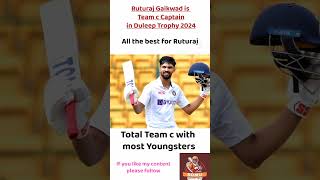 Ruturaj Gaikwad is Team c captain in Duleep Trophy 2024 [upl. by Lutero]