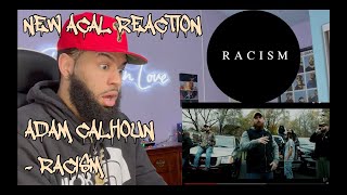 Lightskin Reacts To Song About Racism  Adam Calhoun  Racism Official Music Video REACTION [upl. by Adnohsor]