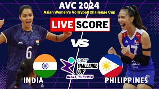 AVC Live  INDIA vs PHILIPPINES  AVC 2024 Asian Womens Volleyball Challenge Cup Live Score [upl. by Kucik]