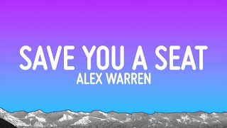 Alex Warren  Save You a Seat Lyrics [upl. by Callan95]