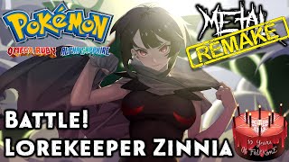 Anniversary RE Pokémon ORAS  Battle Lorekeeper Zinnia 【Intense Symphonic Metal Cover】 [upl. by Lekcar]