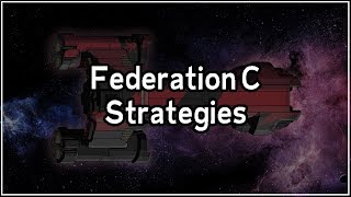 FTL Federation C Strategies [upl. by Joshia]