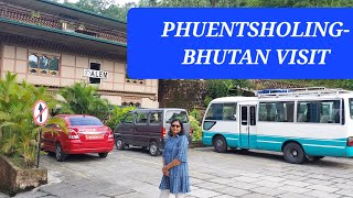 PHUENTSHOLING  BHUTAN TOUR [upl. by Mattheus146]