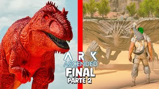 EL FIN DEL GIGANOTOSAURUS ESPERANZA PARA PARIS Y NUEVA DIMENSIÓN DE DESIERTO ARK Ascended Historia [upl. by Nyroc965]