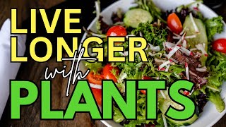 LIVE LONGER WITH PLANTS THE POWERFUL LONGEVITY BENEFITS OF A PLANTBASED DIET [upl. by Anam876]