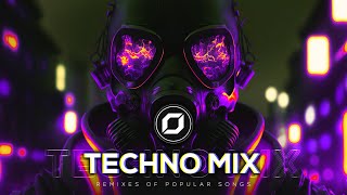 TECHNO MIX 2023 💣 Remixes Of Popular Songs 💣 Only Techno Bangers [upl. by Nilyahs]