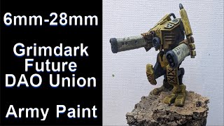 Upscaling 6mm models Painting a DAO Union army [upl. by Wemolohtrab]