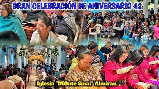 42 ANIVERSARIO IGLESIA ⛪️ MONTE SINAI quotAhuiran Michoacánquot 😍🙏 [upl. by Adne]