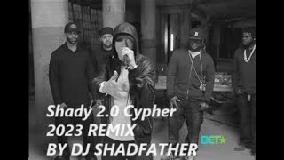 Shady 20 Cypher 2023 Remix [upl. by Fevre535]