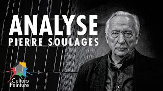 Comment décoder un Pierre Soulages  Analyse de tableau [upl. by Intosh]