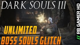 Dark Souls 3 Dicas Como Fazer Almas Infinitas Rapido Glitch Infinite Souls Glitch [upl. by Adnaugal153]