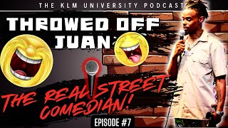 THROWED OFF JUAN THE REAL STREET COMEDIAN FULL INTERVIEW [upl. by Riddle]