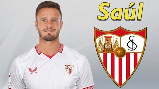 Saúl Ñíguez ● Welcome to Sevilla ⚪️🔴🇪🇸 Best Tackles amp Goals [upl. by Ashbey]