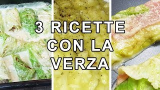 VERZA 3 RICETTE BUONE FACILI E VELOCI  FoodVlogger [upl. by Sheba730]