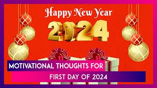 Happy New Year 2024 Greetings Motivational Quotes And Messages To Share With Loved Ones On New Year [upl. by Ladiv]