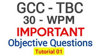 gcctbcgcctbcobjectivegcctbcobjectivequestionanswer GCC TBC 30wpm Important Objective Questions 01 [upl. by Toft]