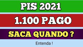 PIS 2021 PAGO 1100 SACA QUANDO  ENTENDA O CALENDARIO DO PIS PASEP 2021  QUANDO SERÁ LIBERADO PIS [upl. by Nosreg]