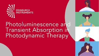 Photoluminescence and Transient Absorption in Photodynamic Therapy [upl. by Yecnahc583]