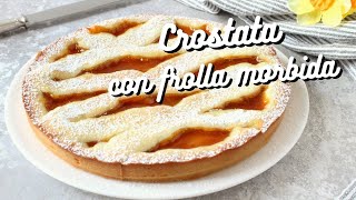 CROSTATA con FROLLA MORBIDA  La state adorando per quanto è facile e allo stesso tempo buonissima [upl. by Ailliw]