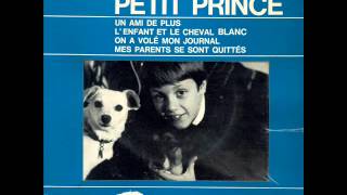 LE PETIT PRINCE  Un ami de plus 1965 [upl. by Ylreveb]