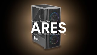 O Gabinete PERFEITO pra você Review Gabinete Gamer Ninja Ares 😎 [upl. by Leontyne]