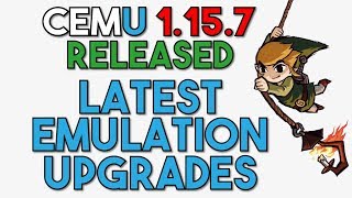 Cemu 1157 Released  New Upgrades amp A Brand New Release Cycle Announced [upl. by Dall]