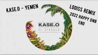 KaseO  Yemen Looiss Remix 2022 Happy DnB End [upl. by Anil513]