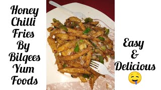 Honey Chilli Fries By Bilqees Yum Food [upl. by Adoc]