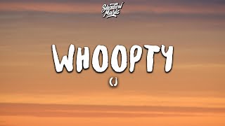 CJ  Whoopty Lyrics [upl. by Enahsed89]