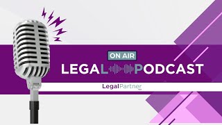 Legal Podcast de Legal Partner Episodio 1 [upl. by Clausen]