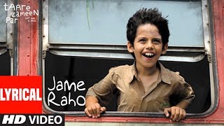 Lyrical Jame Raho Song  Taare Zameen Par  Vishal Dadlani  Aamir Khan Darsheel Safary [upl. by Falconer]