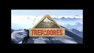 Promo Reality Trepadores Mega Nadie habia llegado tan lejos [upl. by Zilef852]