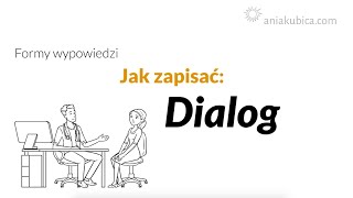 Jak zapisać dialog z przykładami [upl. by Gunther]