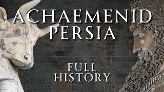 History of Achaemenid Persia in 4 Hours  Relaxing History ASMR [upl. by Arebma361]