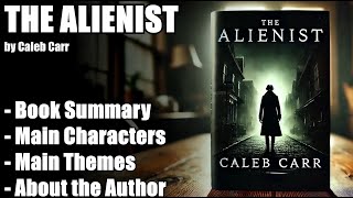 quotThe Alienistquot by Caleb Carr  Book Summary [upl. by Corty]