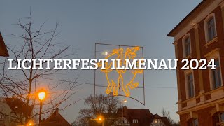 ✨ Lichterfest in Ilmenau 2024 ✨ [upl. by Airdnalahs]