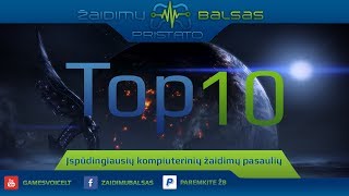 Įspūdingiausių kompiuterinių žaidimų pasaulių Top 10 [upl. by Hannaj]