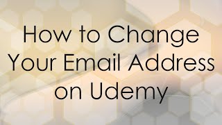 How to Change Your Email Address on Udemy [upl. by Isabella263]