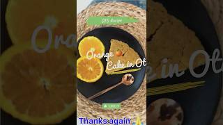 Orange cake recipe in OTG OTG Recipesviral trendingshorts how to use OTG otg [upl. by Ordnajela]