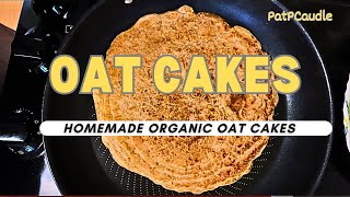 How Easy To Make Oat cakes oatcakes organic [upl. by Tnerual358]