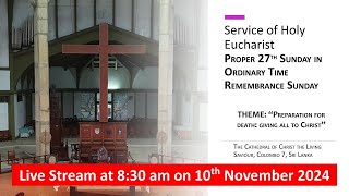 Service of Holy Eucharist  Remembrance Sunday [upl. by Adnama]