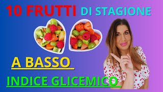 Frutta e Controllo della Glicemia I 10 Migliori Frutti a Basso Indice Glicemico” [upl. by Pomona]