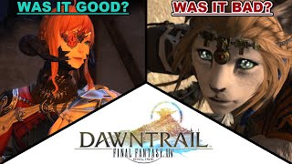 Dawntrail Was The Final Fantasy Expansion of All Time Review [upl. by Foley869]