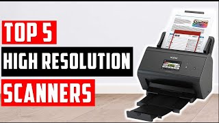 ✅BEST HIGH RESOLUTION SCANNERS 2024  Top 5 Scanners Review [upl. by Hanimay]