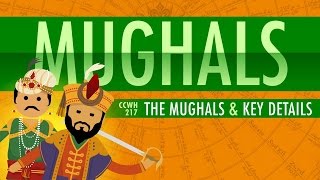 The Mughal Empire and Historical Reputation Crash Course World History 217 [upl. by Adelina]